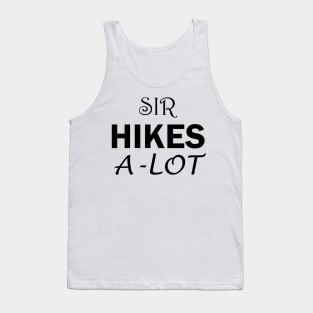 Sir Hikes A-Lot Tank Top